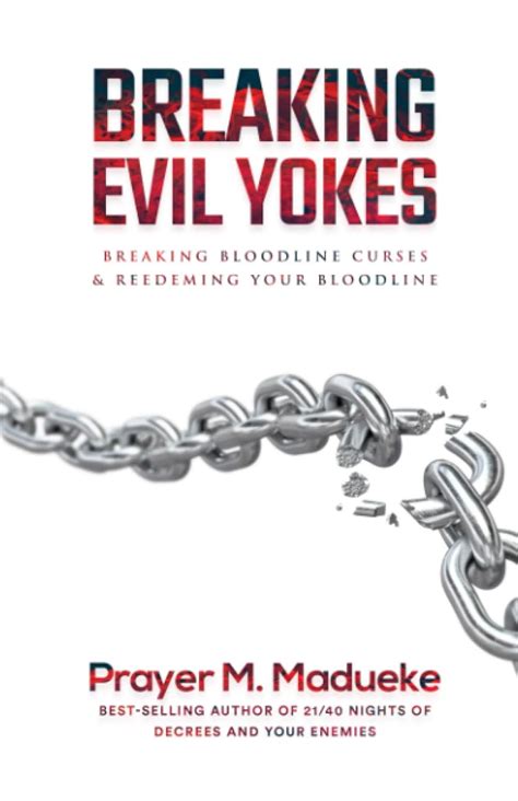 Full Download Breaking Evil Yokes By Prayer M Madueke
