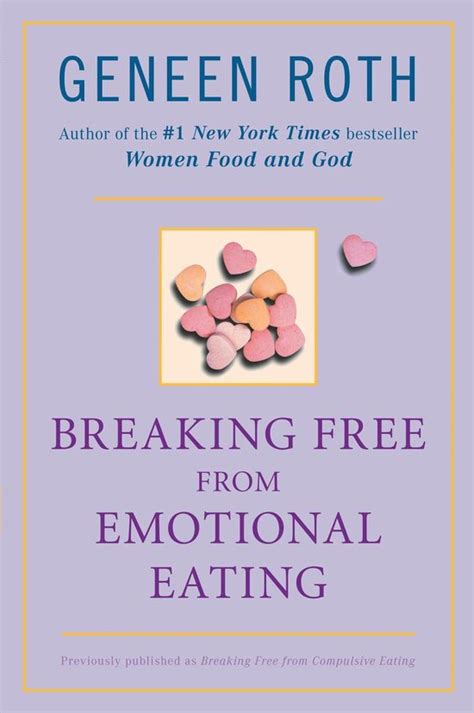 Read Online Breaking Free From Emotional Eating By Geneen Roth