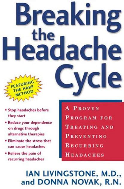 Full Download Breaking The Headache Cycle A Proven Program For Treating And Preventing Recurring Headaches By Ian  Livingstone