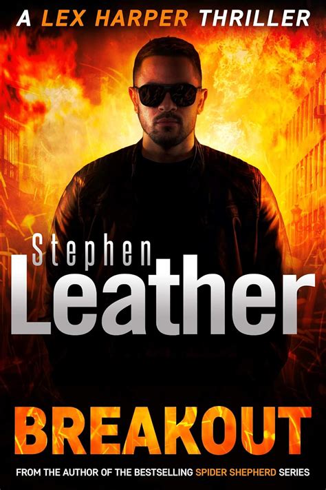 Breakout: A Heart-Pounding Lex Harper Thriller eBook - Amazon