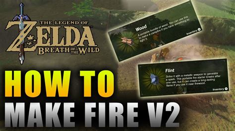 The Legend of Zelda: Breath of the Wild - How to Start a Fire(ALL METHODS!)In this guide we show you how to make a fire.Let's get back to the basics. There .... 