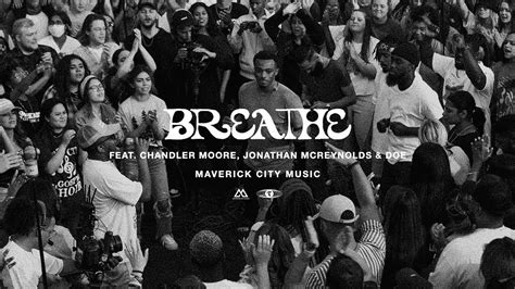 Breathe (feat. Chandler Moore, Jonathan McReynolds & DOE) - YouTube