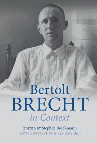 Brecht and Exile (Chapter 10) - Bertolt Brecht in Context