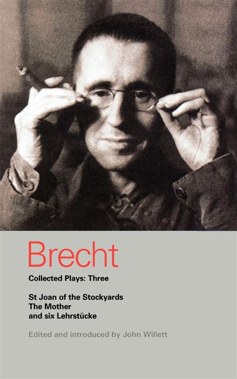Brecht collected plays 3 st joan mother lindbergh s flight. - Chemical and bioprocess control solution manual riggs.