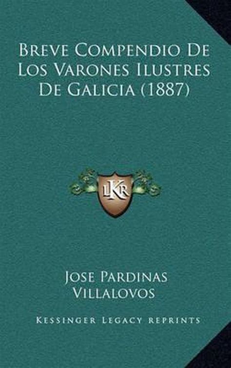 Breve compendio de los varones ilustres de galicia. - 1966 gm convertible top owners manual reprint.
