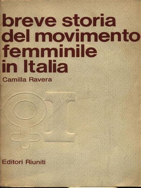 Breve storia del movimento femminile in italia. - Sculture greche, etrusche e romane del museo bardini in firenze..