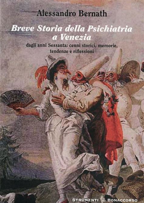 Breve storia della psichiatria a venezia. - Considerazioni sulle cose d'italia nel 1848.