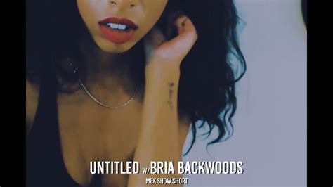 About Briabackwoods. This user hasn't shared anything yet. Briabackwoods Playlists. Loading...