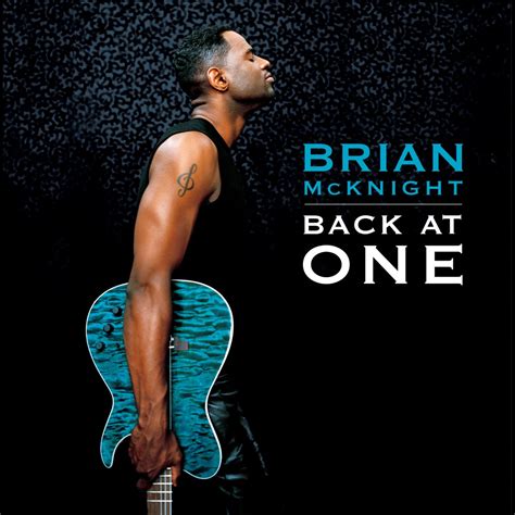 Brian mcknight back at one. Things To Know About Brian mcknight back at one. 