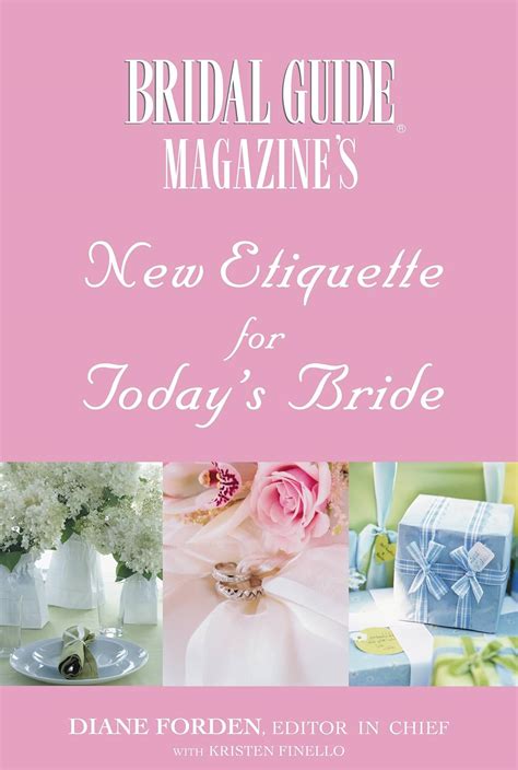 Download Bridal Guide R Magazines New Etiquette For Todays Bride By Diane Forden