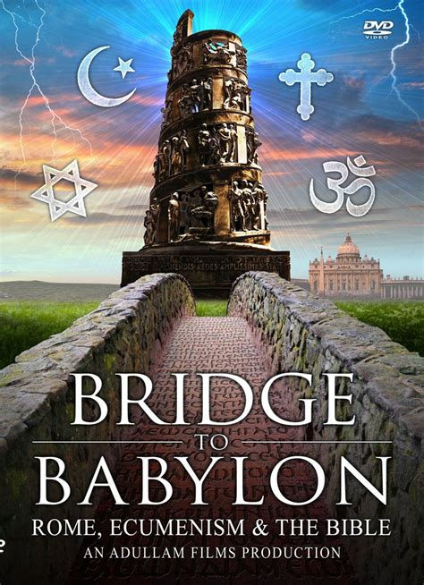 Bridge To Babylon Rome, Ecumenism & The Bible A Lamp In The …