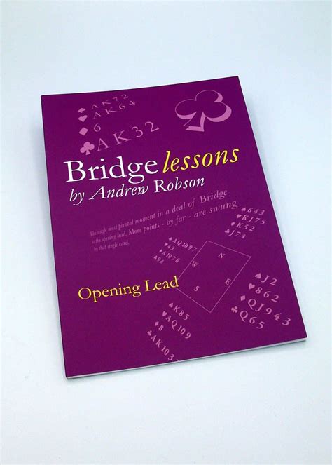 Read Online Bridge Lessons Opening Lead By Andrew Robson