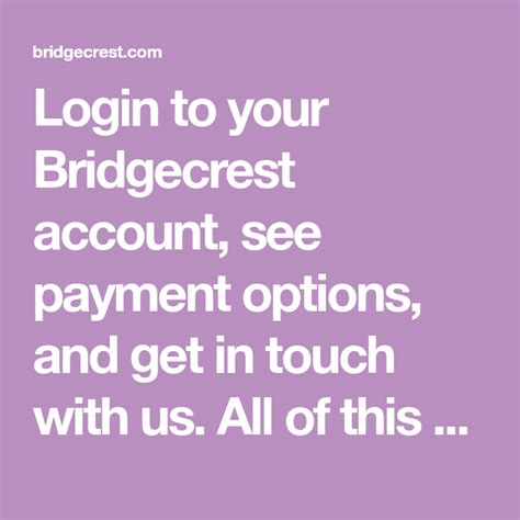 Bridgecrest bill pay. Keep your vehicle finances on the road to success with Bridgecrest. We make it easy to manage your account online, find convenient payment options, and get assistance when you need it. 