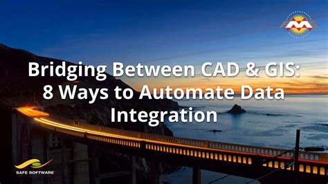 Bridging Between CAD & GIS - 8 Ways to Automate Your Data …