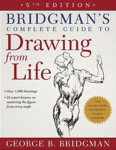 Bridgman Complete Guide to Drawing from Life.... ARTIST