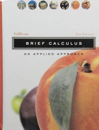Brief Calculus An Applied Approach Eighth Edition Revised Version With Wileyplus Stand Alone Set