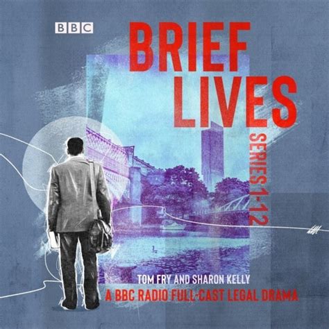 Brief Lives: A BBC Radio full cast legal drama - Archive