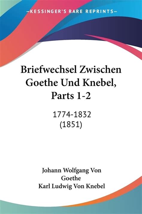 Briefwechsel zwischen goethe und knebel (1774 1832). - American politics a beginners guide beginners guides.