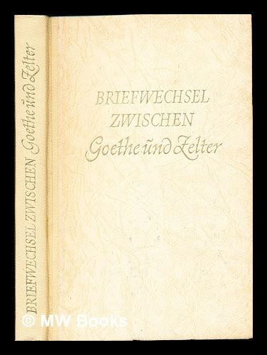 Briefwechsel zwischen goethe und zelter, 1799 1832. - A couples guide to sexual addiction by paldrom collins.
