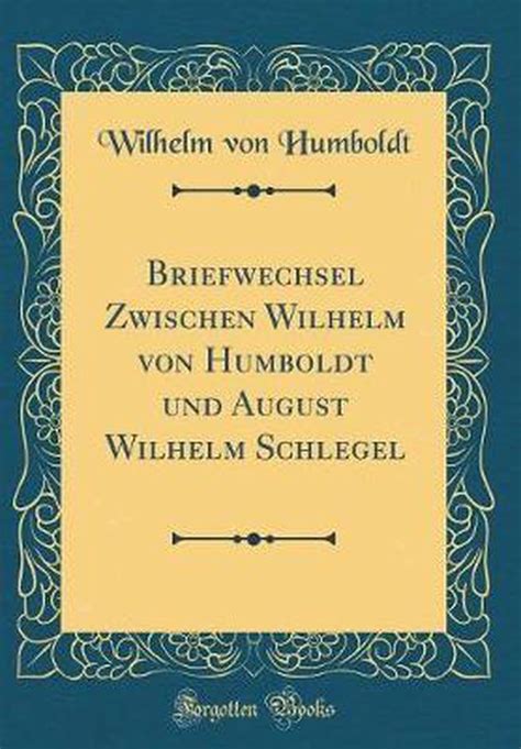 Briefwechsel zwischen wilhelm von humboldt und august wilhelm schlegel. - Fêtes de terpsichore [par] françois de boisvallee et paul bonneau..