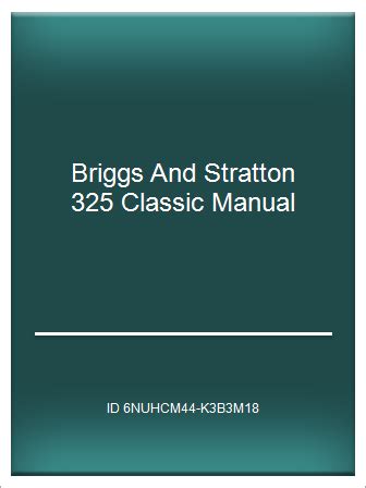 Briggs and stratton 325 classic manual. - Rothschild y las minas de almaden.