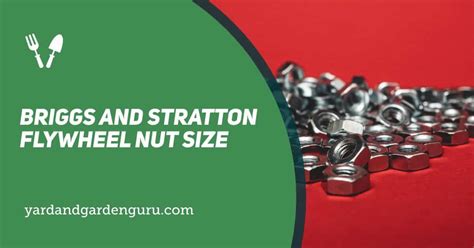 Briggs and stratton flywheel nut torque. .  90000 .  FLYWHEEL NUT .  Even s...