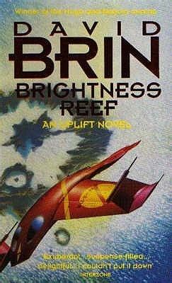 Full Download Brightness Reef Uplift Storm Trilogy 1 By David Brin Free E Book Online