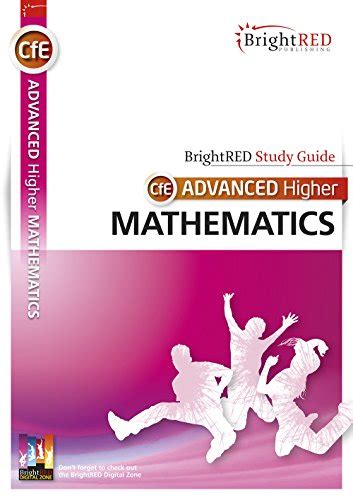 Brightred study guide cfe advanced higher mathematics. - Klinischer taschenführer für die reha von kimberly a sackheim.