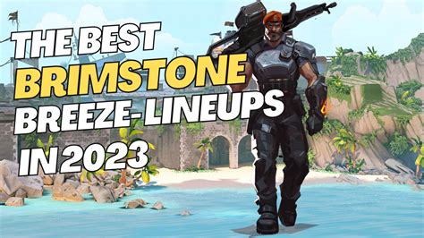 Brimstone breeze lineups. This lineup works with both brimstone and viper which you shoot from mid and lands on A site in front of the right pyramid_____... 