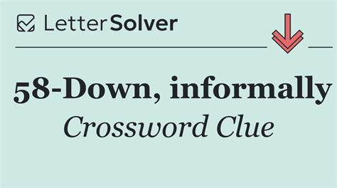 Bring Down Informally Crossword