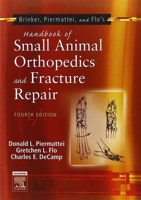 Download Brinker Piermattei And Flos Handbook Of Small Animal Orthopedics And Fracture Repair By Charles E Decamp