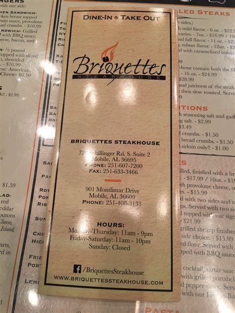Try the 29.99 tuesday night special menu - Briquettes Steakhouse. United States ; Alabama (AL ... 901 Montlimar Dr, 36609, Mobile, AL 36609-1729 +1 251-408-3133 .... 