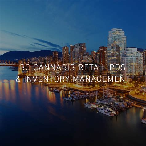 British Columbia Cannabis Retail Laws - Cova Software