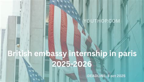British embassy internship.  This internship provides a unique opportunit...