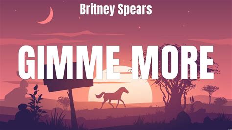 Britney Spears - Gimme More (Lyrics) The Weeknd, Ariana Grande