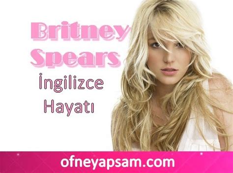 Britney spears hayatı ingilizce