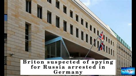 Briton suspected of spying for Russia arrested in …