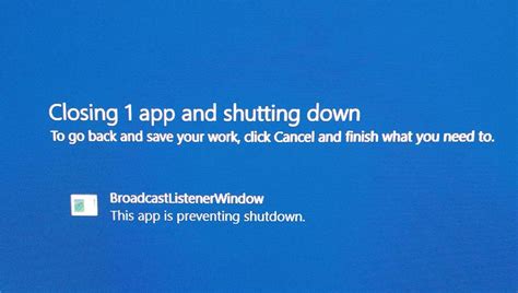 Broadcast Listener Window preventing shutdown - Microsoft …