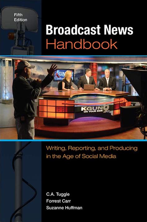 Broadcast news handbook writing reporting and producing in the age. - Ultimate guide to text and phone game.