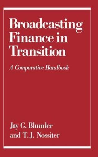 Broadcasting finance in transition a comparative handbook by jay g blumler professor of journalism. - Manuale di briggs stratton intek 20 cv.