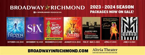 Broadway in richmond. As of April 2022, Broadway in Richmond will no longer require proof of vaccine or a negative COVID-19 test for entry to the theater. We will continue to strongly encourage masks for all patrons, both vaccinated and unvaccinated. As a reminder, children under 2 years old will not be admitted to Broadway in Richmond performances. 