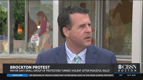 The mayor of Brockton urged for calm in the city Wednesday, one day after several businesses were damaged after a protest in Brockton turned violent. ... One Man Arrested, Statement On Brockton .... 