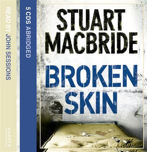 Read Online Broken Skin Logan Mcrae 3 By Stuart Macbride