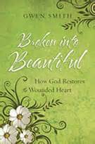 Read Broken Into Beautiful By Gwen Smith