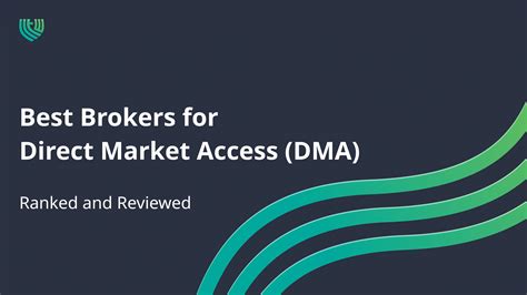 Brokers with direct market access. Things To Know About Brokers with direct market access. 