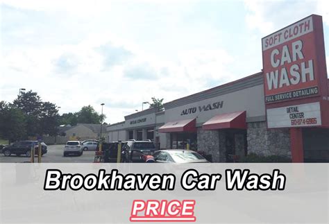 Brookhaven Car Wash Prices