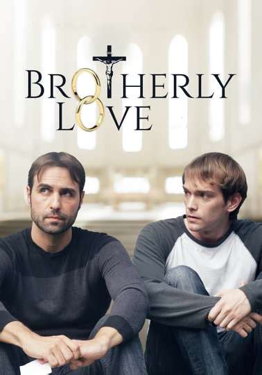 Brotherly Love Stream and Watch Online Moviefone