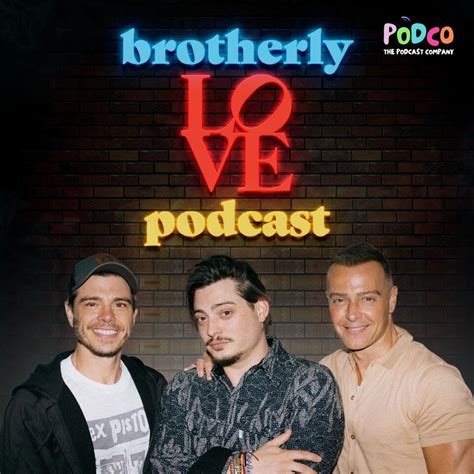 Brotherly love podcast. Mar 14, 2024 · Brotherly Love Podcast is a tv & film podcast by PodCo. Host: Joey, Matt and Andy Lawrence. Country: United States. Episodes count: 56. Average duration: 60' … 