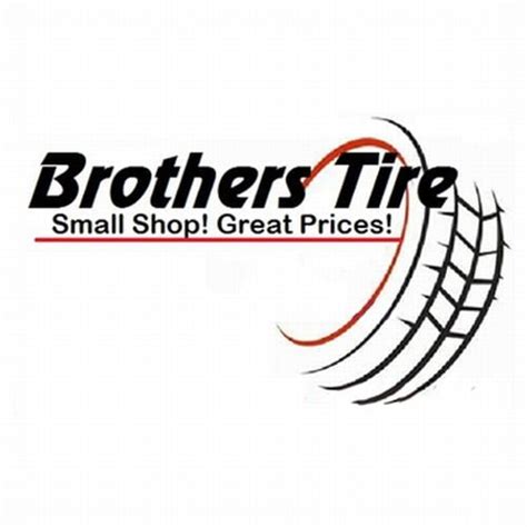 Brothers tire. in Tires, Auto Repair, Transmission Repair. Brake Works. 25. 23.8 miles away from Brother's Tire Shop. John H. said "I'd been having issues with my brakes squeaking for the better part of a year, so finally lost my patience and brought my "Roxy" to this shop. 