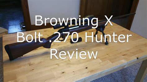 Browning X Bolt 270 Winchester - Review - YouTube